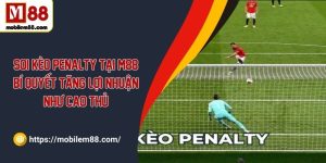 soi keo penalty goc anh dai dien